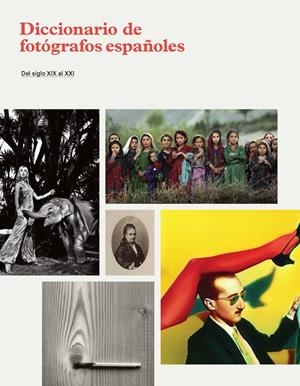 Diccionario de Fotógrafos Españoles | 9788415691280 | VV.AA