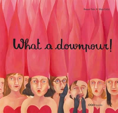 What a downpour! | 9788498711233 | Saiz Abad, Raquel