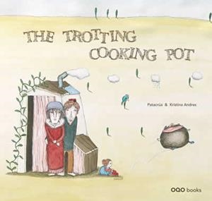 The trotting cooking pot | 9788498711837 | Nuñez Alvarez, Maria Luisa