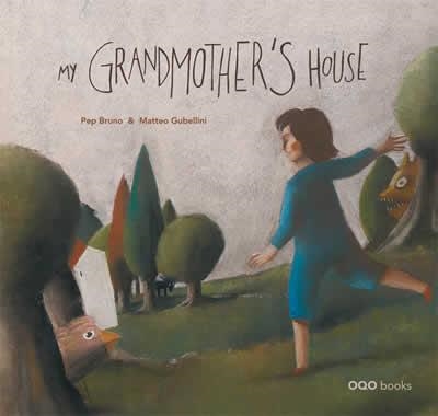 My grandmother«s house | 9788498712766 | Bruno Galan, Pep