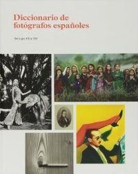 Diccionario de Fotógrafos Españoles | 9788415691099 | VV.AA