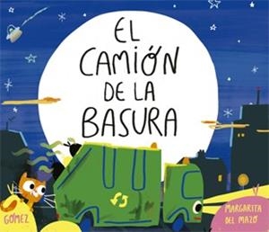 EL CAMION DE LA BASURA | 9788424660222
