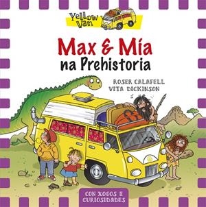 Max e Mía na Prehistoria | 9788424656997 | Dickinson, Vita