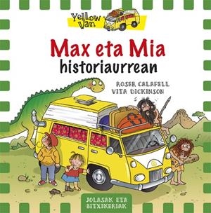 Max eta Mia eta historiaurrea | 9788424656553 | Dickinson, Vita