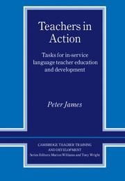 TEACHERS IN ACTION | 9780521596893 | PETER JAMES