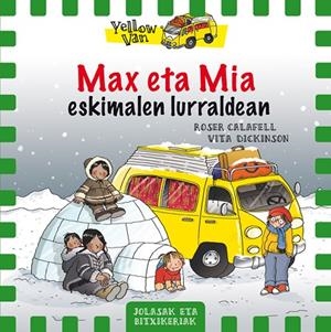 Max eta Mia eskimalen lurraldean | 9788424659820 | Dickinson, Vita