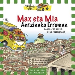 Yellow Van 12. Max eta Mia Antzinako Erroman | 9788424663179