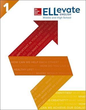 ELLevate English: Middle and High School Student Book Level 1 | 9780077179564 | MCGRAW-HILL EDU