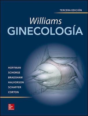 WILLIAMS GINECOLOGIA | 9781456256647 | Hoffman,Barbara;Bradshaw,Karen;Schaffer,Joseph