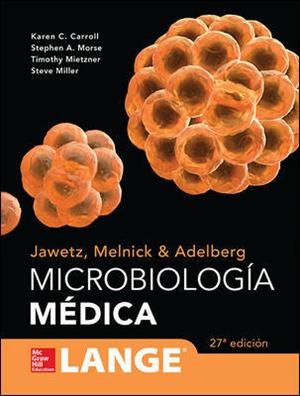 MICROBIOLOGIA MEDICA | 9786071513700 | Carroll,Karen;Mietzner,Timothy;Miller,Steve