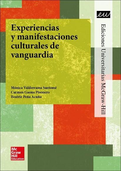 LA EXPERIENCIAS Y MANIFESTACIONES CULTURALES DE VANGUARDIA. | 9788448612597 | FORUM XXI