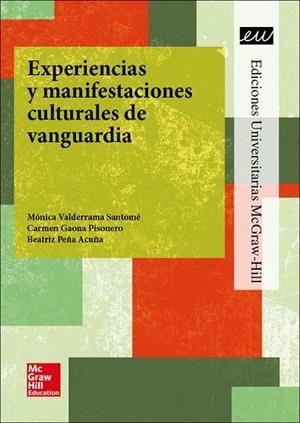 LA EXPERIENCIAS Y MANIFESTACIONES CULTURALES DE VANGUARDIA. | 9788448612597 | FORUM XXI
