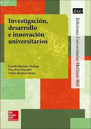 LA INVESTIGACION. DESARROLLO E INNOVACION UNIVERSITARIOS. | 9788448612733 | FORUM XXI