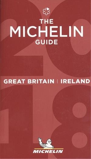 The MICHELIN guide Great Britain AND Ireland 2018 | 9782067220904 | MICHELIN