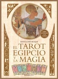 El Tarot Egipcio y la magia | 9788475568034 | Bioque, Bartolomé