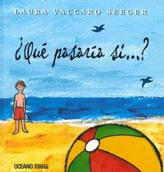 ¿QUÉ PASARÍA SI...? | 9786074004496 | VACCARO SEEGER, LAURA