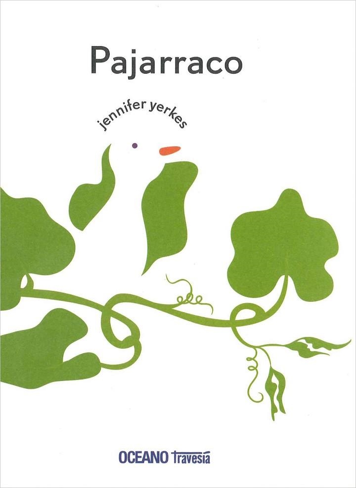 Pajarraco | 9786074006445 | Yerkes, Jennifer