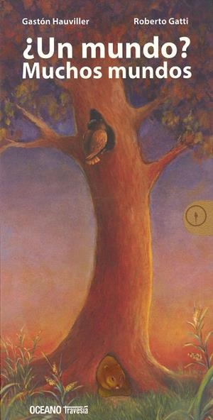 ¿Un mundo? muchos mundos | 9786074007527 | Hauviller, Gastón;Gatti, Roberto