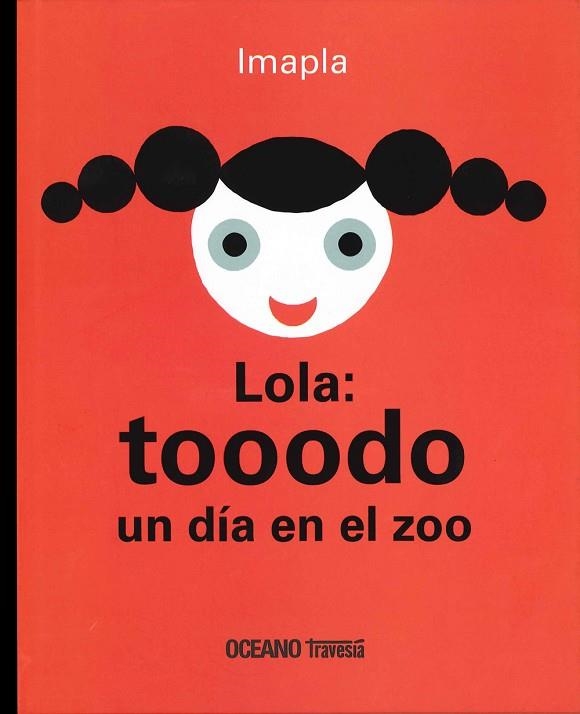 Lola: tooodo un dia en el zoo | 9786074008258 | Pla, Imma