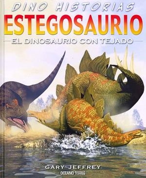 Estegosaurio | 9786074006155 | Jeffrey, Gary