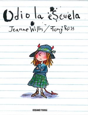 Odio la escuela | 9786077352655 | Willis, Jeanne