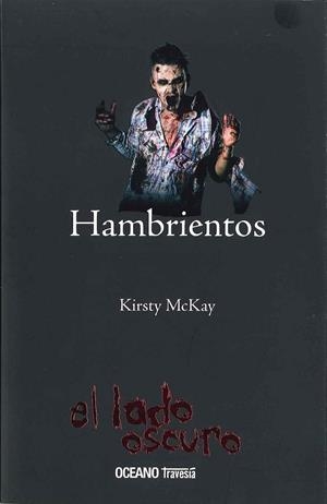 Hambrientos | 9786074008951 | McKAy, Kristy