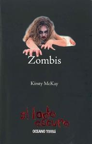 Zombis | 9786074006124 | McKay, Kirsty