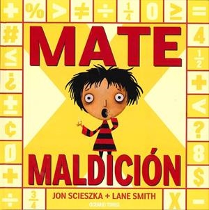 Mate maldición | 9786074008197 | Scieszka, jon