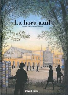 La hora azul | 9786074007244 | Scotti, Massimo