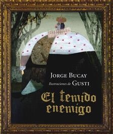 El temido enemigo | 9786074004373 | Bucay, Jorge
