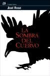 La sombra del cuervo | 9788476697924 | Rose, Joel