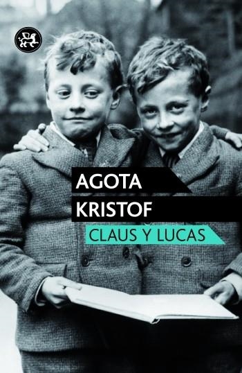 Claus y Lucas | 9788415325598 | Kristof, Agota