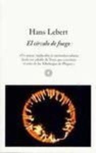 El círculo de fuego | 9788476695920 | Lebert, Hans