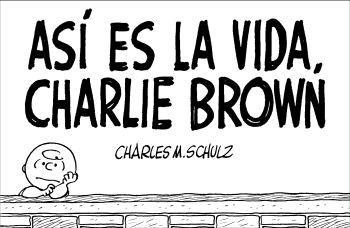 Así es la vida, Charlie Brown | 9788476698037 | M.%Schulz, Charles
