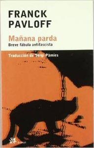 Mañana parda | 9788476696286 | Pavloff, Franck