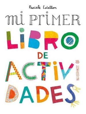 Mi primer libro de actividades | 9788476697870 | Estellon, Pascale