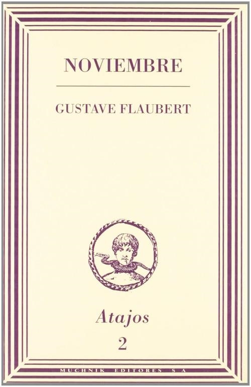 Noviembre | 9788476692165 | Flaubert, Gustave