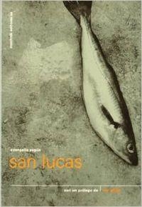 Evangelio según San Lucas | 9788476693575 | Reina, Casiodoro de