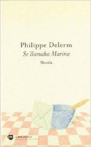 Se llamaba Marina | 9788476693896 | Delerm, Philippe