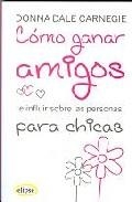Cómo ganar amigos para chicas | 9788493664916 | Carnegie, Dale