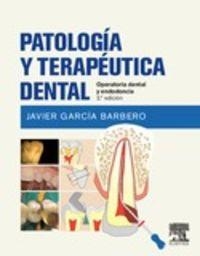 Patología y terapéutica dental.  2ª Edición | 9788490226551 | García Barbero, Javier