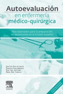 Autoevaluación en enfermería médico-quirúrgica | 9788445826188 | Soto De Lanuza, Juan Luis;Veses Santiago, Francisco;San José Lobo, Pilar;Ruiz Farrouh, Naima