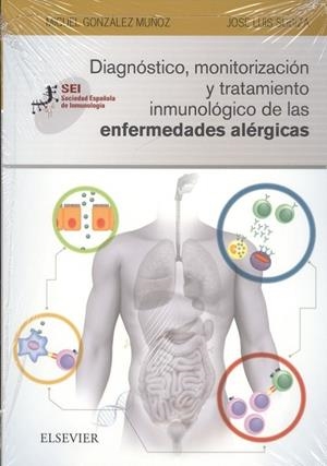Diagnóstico, monitorización y tratamiento inmunológico de las enfermedades alérgicas | 9788491132400 | González Muñoz, Miguel;Subiza Garrido, José Luis