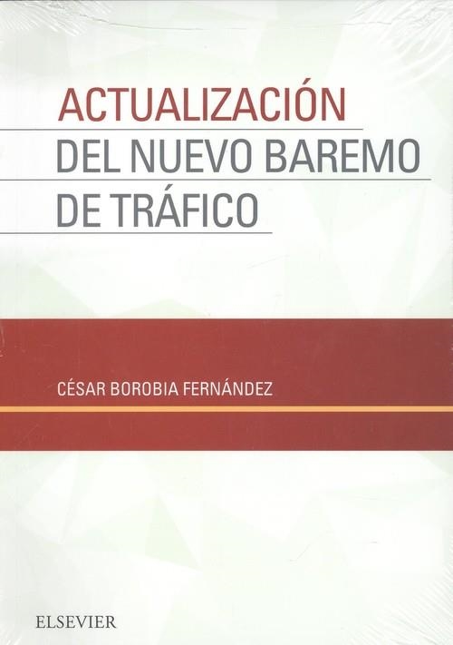 Actualización nuevo baremo de tráfico | 9788491131564 | Borobia Fernández, César