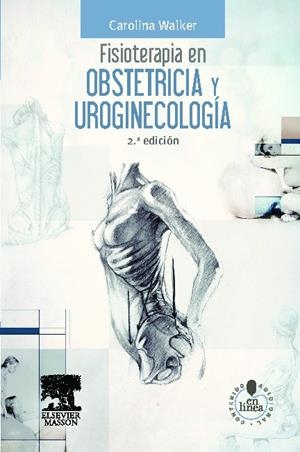 Fisioterapia en obstetricia y uroginecología + Studentconsult en español | 9788445821022
