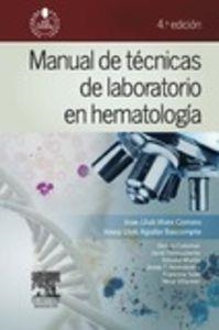 Manual de técnicas de laboratorio en hematología (4ª ed.) | 9788445821473 | Vives, Joan Lluis;Aguilar, Josep Lluis