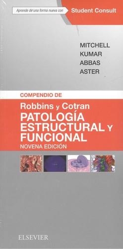 Compendio de Robbins y Cotran. Patología estructural y funcional + StudentConsult (9ª ed.) | 9788491131274 | Mitchell, Richard N.;Kumar, Vinay