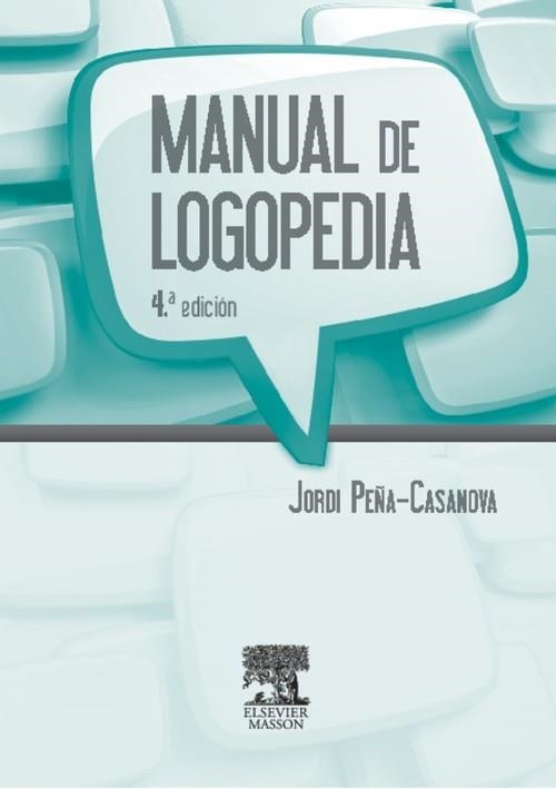 Manual de logopedia (4ª ed.) | 9788445821091