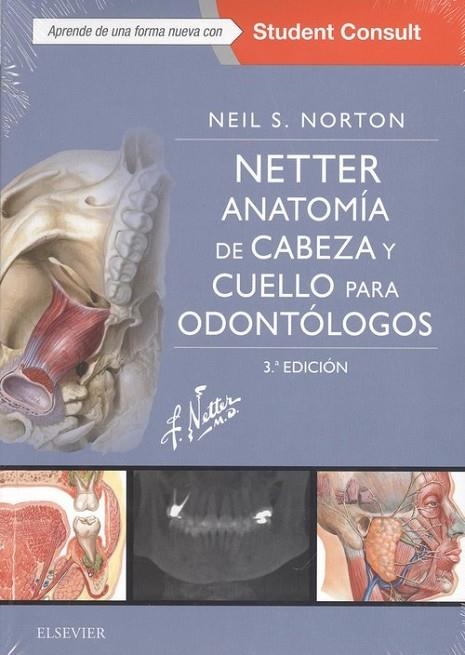 Netter.Anatomía de cabeza y cuello para odontólogos + StudentConsult (3ª ed.) | 9788491132059 | Norton, Neil S.
