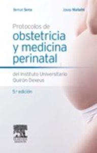 Protocolos de obstetricia y medicina perinatal del Instituto Universitario Dexeus (5ª ed.) | 9788445820490 | Serra, Bernat;Mallafré, José